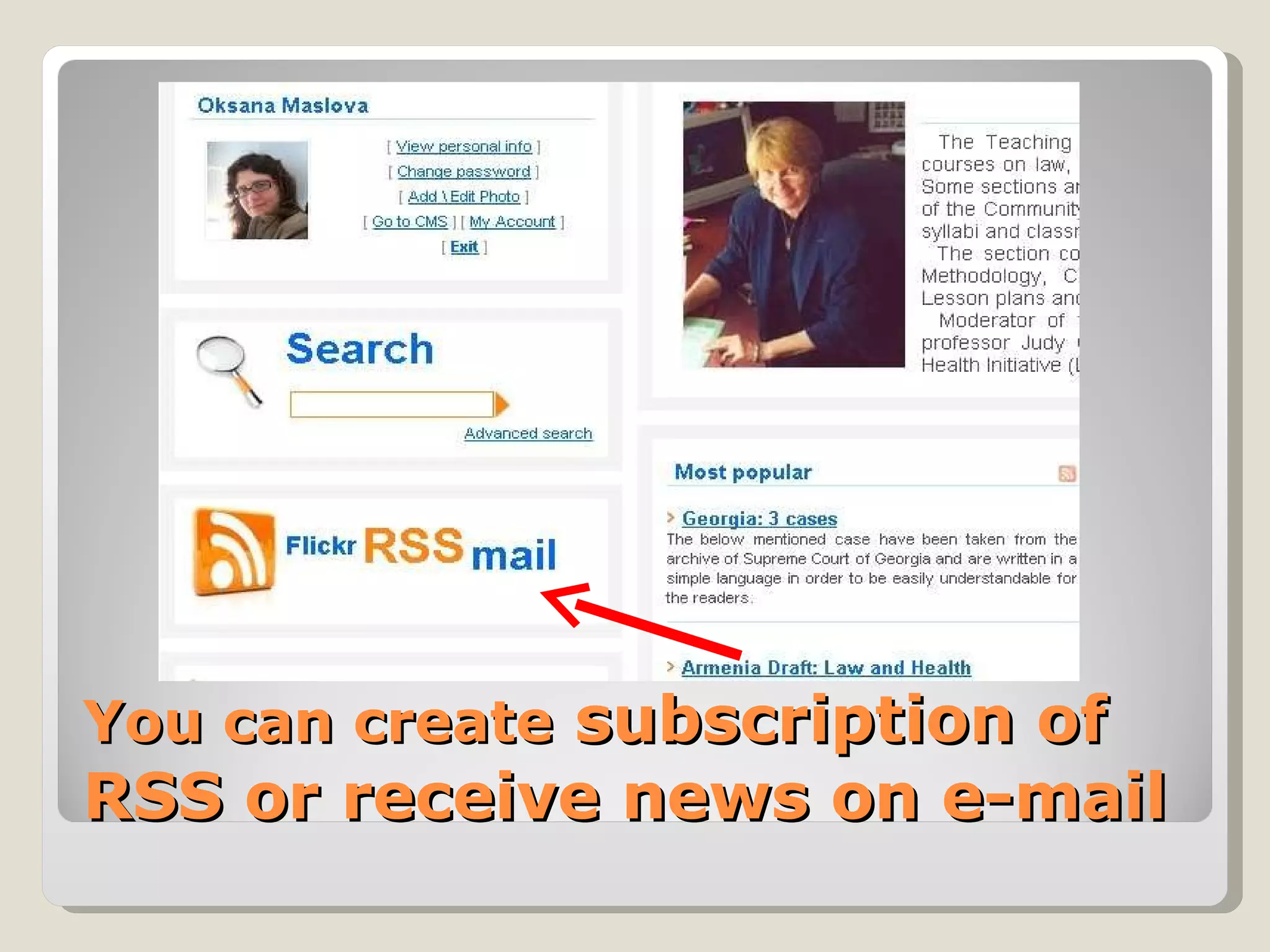 You can create  subscription of RSS or receive news on e-mail 