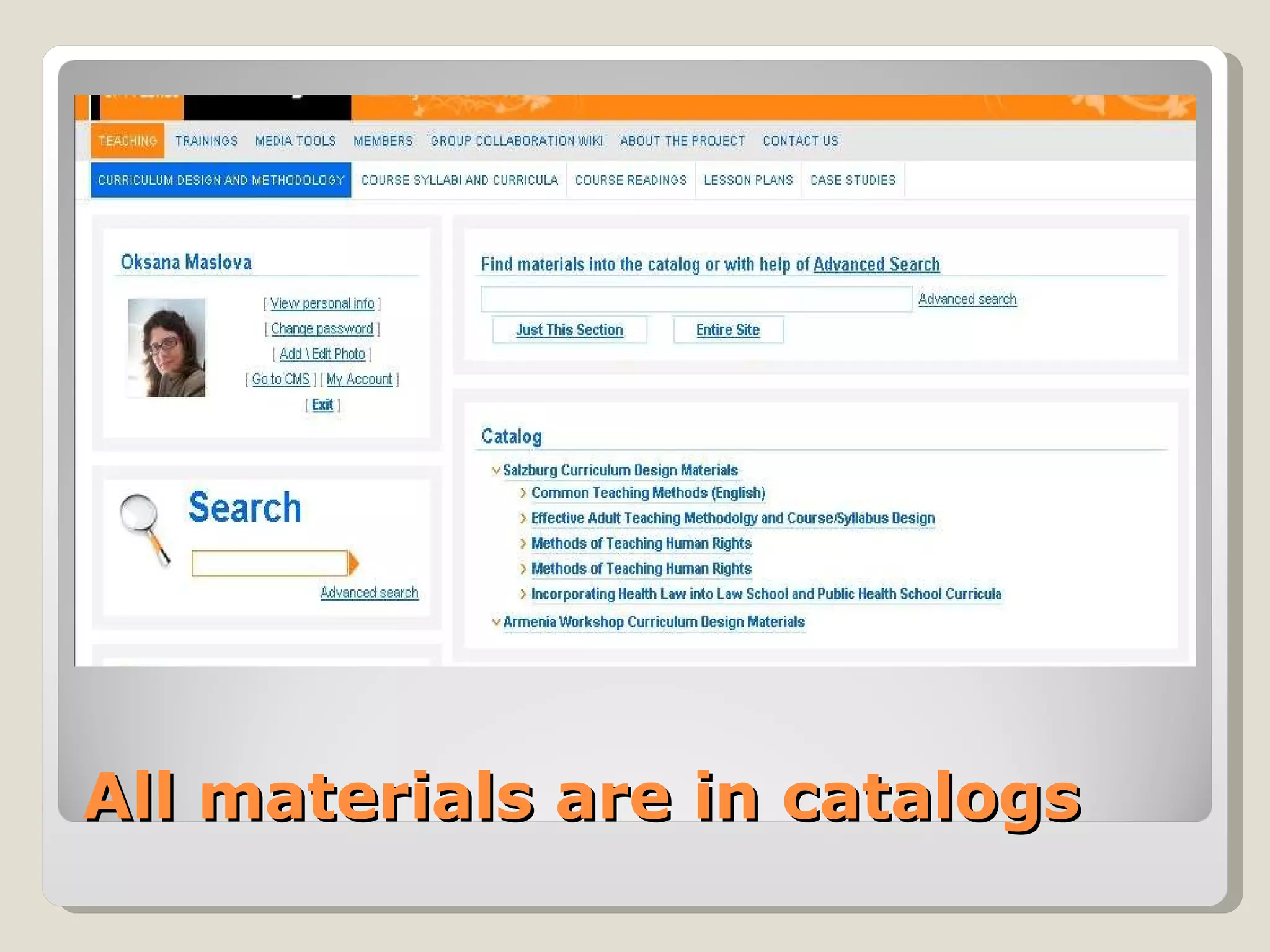 All materials are in catalogs   