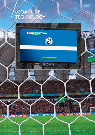 GOAL-LINE
TECHNOLOGY
 