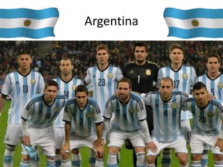 Argentina
 