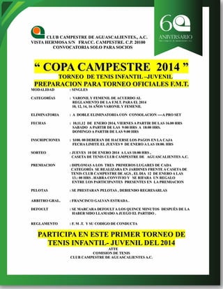 CLUB CAMPESTRE DE AGUASCALIENTES., A.C.
VISTA HERMOSA S/N FRACC. CAMPESTRE. C.P. 20100
CONVOCATORIA SOLO PARA SOCIOS

“ CO...