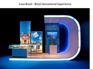 Casa Brasil - Brazil Sensational Experience
 