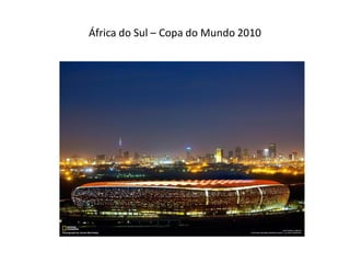 África do Sul – Copa do Mundo 2010
 