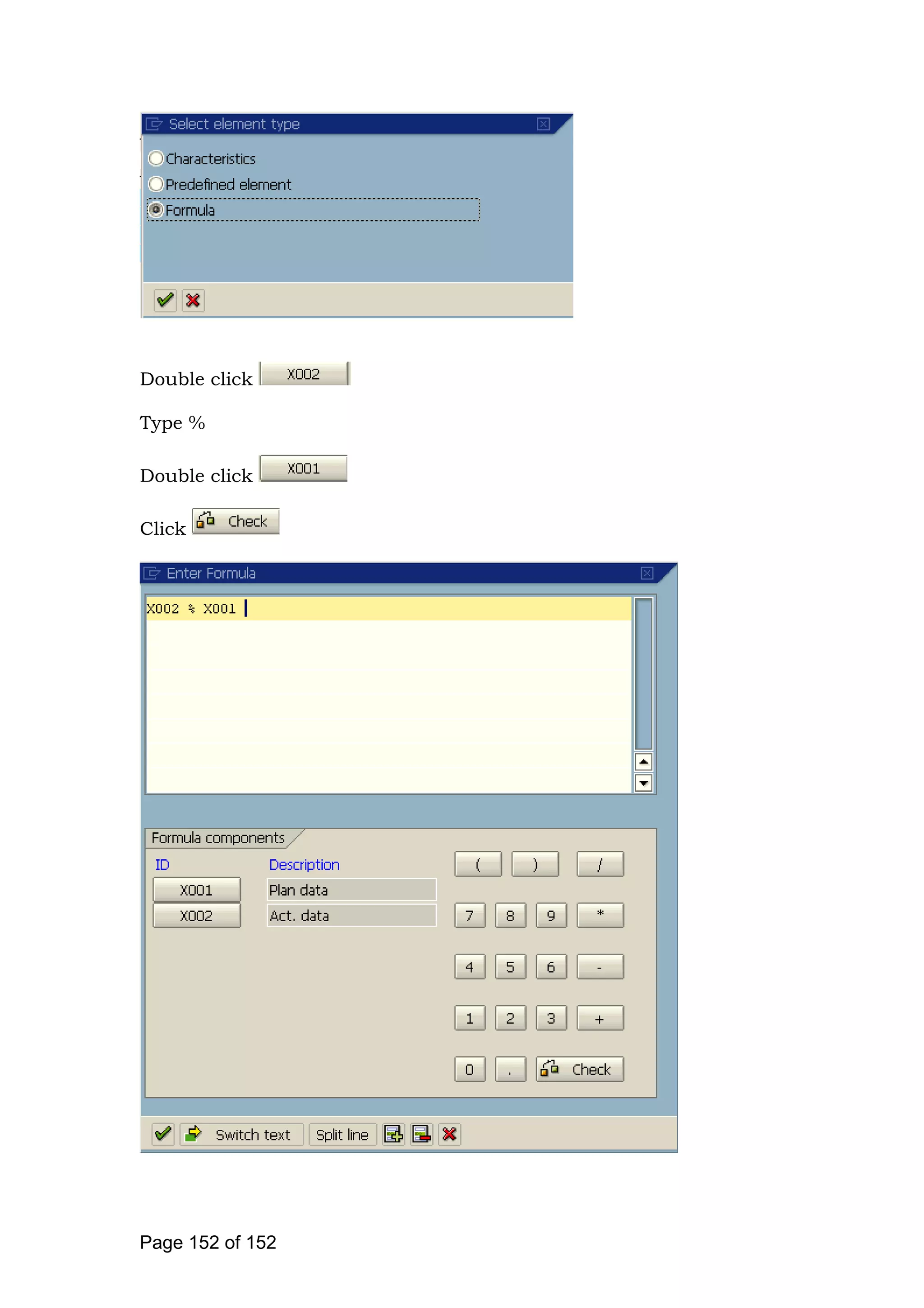 Double click
Type %
Double click
Click
Page 152 of 152
 