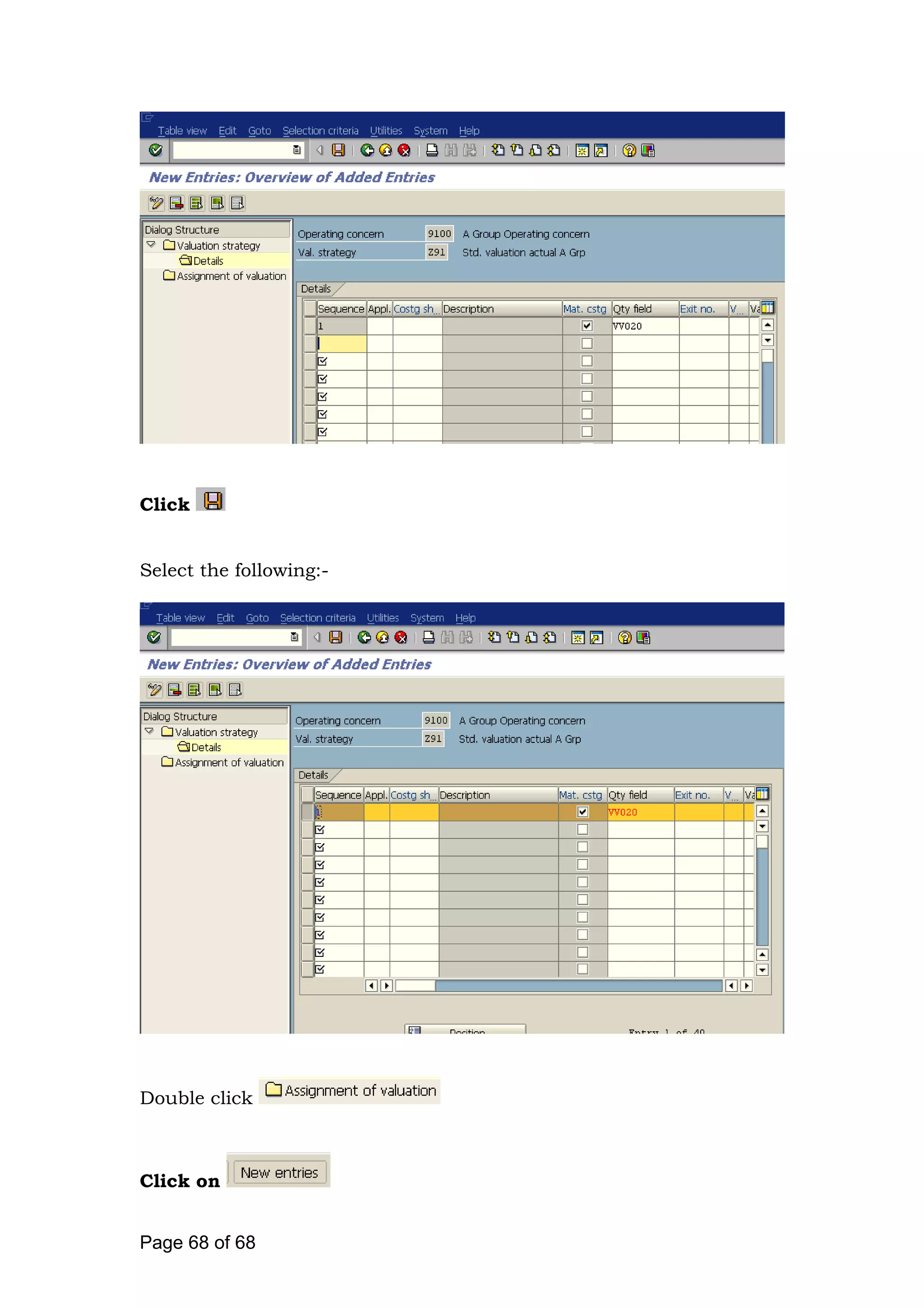 Click
Select the following:-
Double click
Click on
Page 68 of 68
 