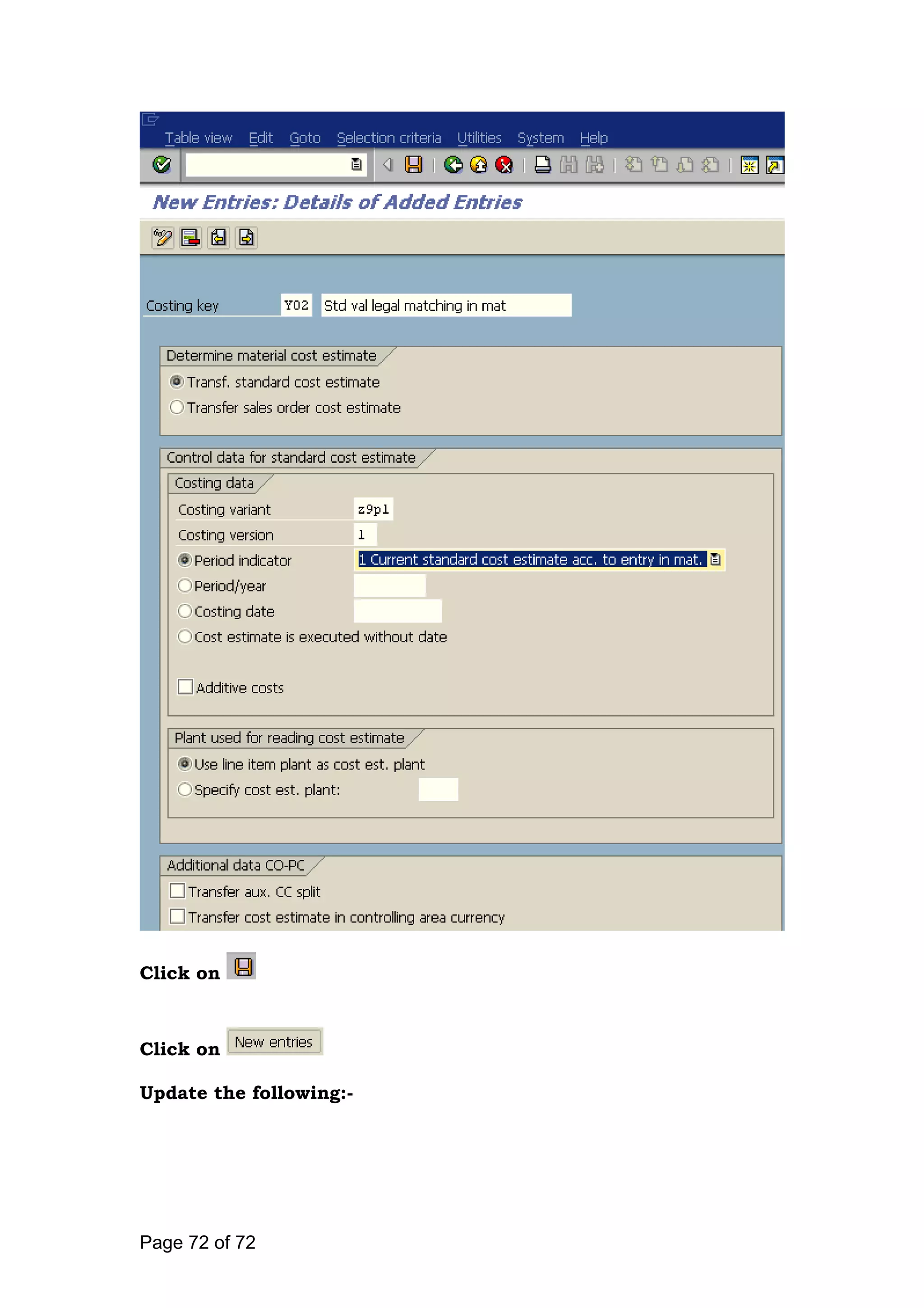 Click on
Click on
Update the following:-
Page 72 of 72
 