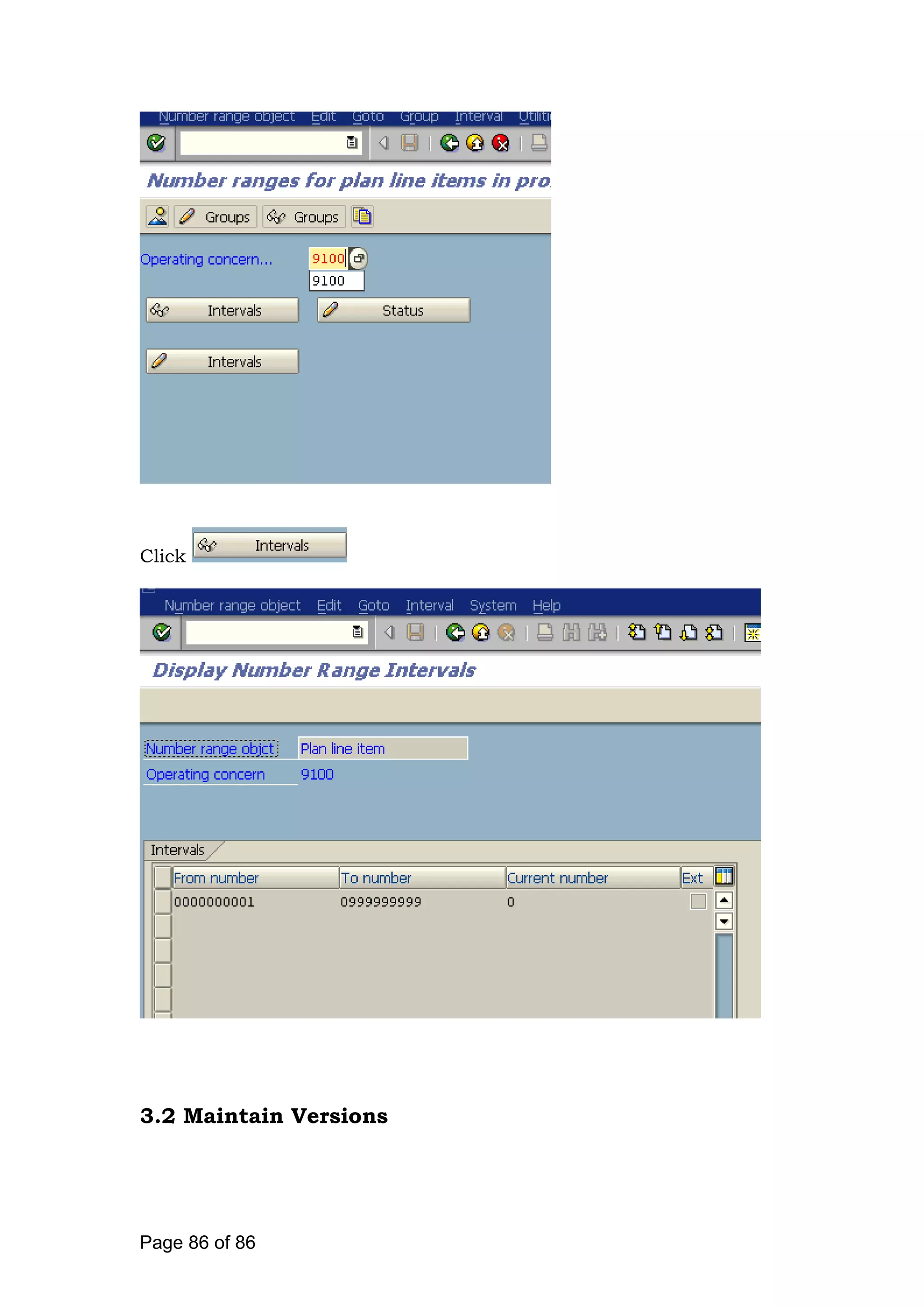 Click
3.2 Maintain Versions
Page 86 of 86
 
