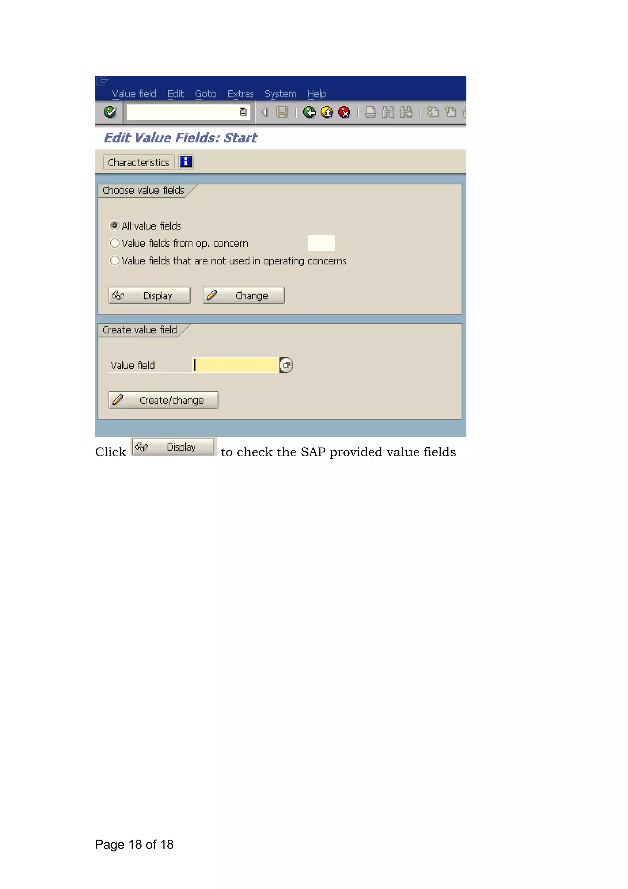 Click to check the SAP provided value fields
Page 18 of 18
 