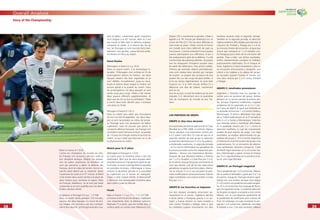 3838
Overall Analysis
3939
Zidane (10) a transformé le penalty. L’Italie a
égalisé à la 19e
minute par Materazzi sur un
corner de Pirlo (21). Puis les deux défenses se
sont mises en place. L’Italie comme la France
ont installé leurs blocs défensifs de sept ou
huit joueurs. Comme seulement trois à quatre
joueurs participaient aux offensives, le jeu a
été pratiquement géré de la défense. Il a été
construit par des passes prudentes. Les passes
vers les attaquants ﬁnissaient souvent dans
les pieds des défenseurs. Des actions isolées,
d’Henry par exemple, étaient prometteuses,
mais sont restées dans résultat par manque
de soutien. La plupart des occasions de but
avaient lieu sur des coups de pied arrêtés. A
la ﬁn du temps réglementaire, le score était
toujours nul. A la 104e
minute, Buffon (1) a
détourné une tête de Zidane, maintenant
ainsi le nul.
Aux tirs au but, ce sont les Italiens qui se sont
imposés, 5-3, décrochant ainsi le quatrième
titre de champions du monde de leur his-
toire.
LOS PARTIDOS DE GRUPO
GRUPO A: Una clara decisión
En el animado partido de apertura de la Copa
Mundial de la FIFA 2006, el anﬁtrión Alema-
nia se adjudicó una importante victoria por
4 a 2 sobre Costa Rica. En vista de que en el
segundo partido de este grupo la selección
ecuatoriana derrotara por 2 a 0 a los polacos,
considerados superiores, la segunda jornada
– en la cual se enfrentaban los ganadores de
la primera jornada contra los respectivos per-
dedores – obtuvo una importancia decisiva.
Después de que Alemania batiera a Polonia
por 1 a 0 y Ecuador a Costa Rica por 3 a 0,
en el último choque del grupo únicamente se
tuvo que decidir cuál de las dos selecciones
ganadoras ocuparía la primera plaza. Alema-
nia se impuso 3 a 0 a una escuadra ecuato-
riana modiﬁcada en varias posiciones. Polonia
logró contabilizar una victoria al batir a Costa
Rica por 2 a 1.
GRUPO B: los favoritos se imponen
Los dos equipos europeos arrancaron pe-
nosamente en el torneo. Inglaterra derrotó
a duras penas a Paraguay gracias a un au-
togol, y Suecia alcanzó un mero empate a
cero contra Trinidad y Tobago, pese a que
los caribeños jugaran únicamente con diez
vent le ballon, notamment après l’expulsion
d’un Anglais à la 62e
minute. Mais ils n’ont
pas trouvé la faille dans la défense anglaise,
compacte et solide. A la séance des tirs au
but, les Portugais se sont montrés forts men-
talement. Leur gardien, auteur de trois arrêts,
est devenu le héros du match.
Demi-ﬁnales
Allemagne vs Italie 0-2 a.p. (0-0)
Dans un grand match, à la dramatique in-
tenable, l’Allemagne s’est inclinée en ﬁn de
prolongations devant les Italiens. Les deux
équipes étaient très bien organisées et se
sont déﬁées mutuellement jusqu’au bout.
Duels et rythme élevé malgré la chaleur ont
encore ajouté à la qualité du match. Dans
les prolongations, les deux équipes se sont
rendu coup pour coup. L’Italie a fait rentrer
deux joueurs offensifs supplémentaires. Et
alors que les tirs au but se proﬁlaient, l’Italie
a inscrit deux buts décisifs pour s’octroyer
une place en ﬁnale.
Portugal vs France 0-1 (0-1)
Dans un match sans relief, peu d’occasions
de but ont été enregistrées. Les deux équi-
pes se sont neutralisées au milieu de terrain.
Le Portugal avait une possession du ballon
supérieure, mais ne pouvait pas percer la
compacte défense française. Les Français ont
contrôlé le match de bout en bout. Le penalty
du 1-0 pour les Français restera le seul but du
match, ce qui n’était pas étonnant au vu de
la physionomie du match.
Match pour la 3e
place
Allemagne vs Portugal 3-1 (0-0)
Le match pour la troisième place a été très
divertissant. Bien que les deux équipes aient
procédé à plusieurs changements après les de-
mi-ﬁnales, le match a été équilibré et agréable
en première mi-temps. L’Allemagne a mieux
entamé la deuxième période et a concrétisé
sa supériorité sur le terrain en marquant.
Grâce à cette victoire mérité, la Mannschaft
a décroché une remarquable troisième place
dans cette Coupe du Monde.
Finale
Italie vs France 1-1 a.p. (1-1, 1-1), 5-3 TAB
La France a très tôt pris les devants. Exploitant
une mésentente dans la défense italienne,
Malouda (7) a percé, puis est tombé dans la
surface après un contact avec Materazzi (23).
Brésil vs France 0-1 (0-0)
Contre les champions du monde en titre,
les Français ont convaincu par leur unité et
leur discipline tactique. Malgré une posses-
sion du ballon supérieure, les Brésiliens ne
sont pas parvenus à gêner la défense des
Français, dont le milieu de terrain s’est en re-
vanche avéré décisif par sa créativité. Après
l’ouverture du score à la 57e
minute, le Brésil
a fait rentrer deux avant-centres à la place de
deux milieux pour renverser la vapeur. Mais
les Français, batailleurs, ne se sont pas laissé
surprendre et se sont qualiﬁés pour les demi-
ﬁnales, résultat mérité.
Angleterre vs Portugal 0-0 a.p., 1-3 TAB
Dans un match tendu pendant 120 minutes,
aucune des deux équipes n’a inscrit de but.
Les Anglais ont convaincu par leur combati-
vité et leur vélocité. Le Portugal avait plus sou-
Story of the Championship
hombres durante todo el segundo tiempo.
También en la segunda jornada, la selección
inglesa evidenció diﬁcultades para derrotar al
conjunto de Trinidad y Tobago por 2 a 0 en
los minutos ﬁnales del encuentro, al igual que
Suecia que consiguió el 1 a 0 salvador con-
tra Paraguay poco antes de la conclusión del
partido. Pese a todo, con dichos resultados,
ambos representantes europeos se hallaban
prácticamente clasiﬁcados. En el choque di-
recto, Inglaterra y Suecia empataron a dos en
un encuentro emocionante y atrayente, que
colocó a los ingleses a la cabeza del grupo.
La escuadra guaraní ﬁnalizó el torneo con
una clara victoria por 2 a 0 contra Trinidad
y Tobago.
GRUPO C: resultados prematuros
Argentina y Holanda eran los grandes fa-
voritos para ser punteros del grupo. Ambos
abrieron en su primer partido la exitosa sen-
da, aunque Argentina evidenciara mayores
problemas de los esperados en el 2 a 1 con-
tra Costa de Marﬁl, al igual que Holanda en
su ajustada victoria por 1 a 0 contra Serbia y
Montenegro. El elenco albiceleste hizo gala
de un fútbol espectacular en la 2ª jornada al
batir 6 a 0 a Serbia y Montenegro, mientras
que Holanda volvía a manifestar diﬁcultades
en la apretada victoria por 2 a 1 contra la
selección marﬁleña, la cual dio nuevamente
prueba de gran espíritu de juego. Con tales
resultados, ya estaban determinados los ga-
nadores del grupo C. El 0 a 0 entre Argentina
y Holanda dio el primer puesto del grupo a los
sudamericanos. En un encuentro de alterna-
tivas cambiantes, vibrante y atrayente, Costa
de Marﬁl logró remontar un 2 a 0 contra Ser-
bia y Montenegro y ganar incluso el choque
por 3 a 2, adjudicándose así su primera victo-
ria en una Copa Mundial.
GRUPO D: un Portugal magistral
Tras ir perdiendo por 1 a 0 contra Irán, México
dio la vuelta al tanteador y ganó por 3 a 1 su
encuentro inaugural. Portugal arrancó igual-
mente con una victoria, aunque muy exigua
(1 a 0) contra una poderosa escuadra angole-
ña. El 2 a 0 contra Irán fue el pasaje de Portu-
gal a la siguiente ronda. La potente selección
de Angola consiguió un empate a cero contra
México, con lo cual disponía igualmente de
la posibilidad de clasiﬁcarse para octavos de
ﬁnal. Sin embargo, no supo mantener la ven-
taja de 1 a 0 contra Irán, debiendo conceder
el empate a uno. Con este resultado, México
 