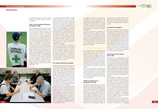 7676
Overall Analysis
7777
Medical Report
ont été analysés dans le cadre d’une étude
menée par le F-MARC, destinée à améliorer
la prévention.
Léger recul du nombre de blessures
par rapport à 2002
L’autre grande nouveauté de cette Coupe du
Monde de la FIFA a été l’enregistrement vidéo
de tous les soins prodigués sur le terrain. Les
rapports de blessure, qui depuis 1998 doivent
être remplis par les médecins des équipes
après chaque match, ont été confrontés pour
la première fois aux enregistrements vidéo et
visionnés dès la ﬁn de la rencontre en ques-
tion. Seules 42% des blessures traitées sur le
terrain ont été qualiﬁées comme telles par les
médecins des équipes. Il reste désormais à
examiner les raisons d’une telle divergence.
Les rapports strictement conﬁdentiels, établis
par les médecins des équipes, ont été ana-
lysés en détail par le Dr Astrid Junge, du F-
MARC. Au total, 145 blessures ont été réper-
toriées durant les 64 matches de la Coupe du
Monde de la FIFA 2006, soit une moyenne de
2,3 blessures par match. Ce chiffre est légère-
ment inférieur à celui de 2002 (2,7 blessures
par match à l’époque). La majorité des bles-
sures sont dues à des contacts avec les autres
joueurs, adversaires ou coéquipiers, mais le
nombre de joueurs se blessant tous seuls est
considérable (26%).
Les études menées par le F-MARC ont révélé
que les blessures à la tête les plus graves
étaient causées par des coups de coude. Ces
conclusions ont incité l’International Foot-
ball Association Board (IFAB) à modiﬁer les
Lois du Jeu. Les arbitres ont également reçu
pour instruction de sanctionner les coups de
coude par un carton rouge. Au cours des 64
matches de la Coupe du Monde de la FIFA,
Allemagne 2006, on a dénombré 13 blessu-
res à la tête, ce qui représente 9% de toutes
les blessures recensées, contre un total de
15% en 2002. Cette tendance à la baisse,
qui pourrait se conﬁrmer, conforte le travail
du F-MARC. Mais seule l’analyse d’un plus
grand nombre de cas pourra démontrer
scientiﬁquement si l’impact est réel sur la
fréquence des blessures.
Le temps de convalescence, crucial pour la
suite du tournoi, permet aussi de mesurer la
gravité de la blessure. Moins d’un tiers (29%)
des blessures étaient mineures : les joueurs
ont pu s’entraîner ou disputer un match le
lendemain. 65% des blessures enregistrées
ont nécessité un repos de 1 à 28 jours. En
revanche, sept blessures (5%) ont été si sévè-
res que les joueurs concernés auront certaine-
ment dû attendre au moins quatre semaines
avant de revenir sur un terrain.
Une Coupe du Monde sans dopage
Lors de chacun des 64 matches, deux joueurs
par équipe ont été tirés au sort et ont été sou-
mis à un contrôle de dopage. Les excellents
résultats de la Coupe du Monde de la FIFA,
France 1998 et de la Coupe du Monde de
la FIFA, Corée/Japon 2002 se sont conﬁrmés,
puisque aucun des 256 échantillons d’urine
n’ont révélé la présence de substances inter-
dites. Il en a été de même pour les 64 pré-
lèvements effectués au hasard pour détecter
toute présence d’érythropoïétine, ou pour les
224 prélèvements réalisés au terme de mat-
ches amicaux ou lors des séances d’entraîne-
ment organisés avant la compétition.
Chaque équipe a donc subi douze contrôles
de dopage lors des matches de groupes, et
les quatre équipes qui ont disputé les demi-
ﬁnales en auront subi 20 à 22 jusqu’à la ﬁn
de la compétition. Le nombre de contrôles est
passé de 472 lors de la Coupe du Monde de
la FIFA 2002 à 844 en 2006. Ces résultats, qui
confortent la stratégie de la Commission de
Médecine Sportive de la FIFA basée sur la pré-
vention et l’éducation, indiquent clairement
que l’augmentation du nombre de contrôles
n’a pas modiﬁé la donne.
La coopération avec les deux laboratoires
accrédités, à Cologne et à Kreischa, a été
remarquable. Les deux laboratoires ont tra-
vaillé d’arrache-pied pour délivrer les résultats
d’analyse en moins de 24 heures. Leur travail
a été des plus efﬁcaces et mérite les félicita-
tions. Une fois encore, le rôle primordial des
laboratoires dans la lutte contre le dopage a
été démontré.
Les efforts conjugués de la Commission de
Médecine Sportive, des médecins des équi-
pes, des joueurs et des laboratoires, ont per-
mis de réaliser, pour la troisième fois consé-
cutive, une Coupe du Monde de la FIFA sans
dopage. Tous les footballeurs devraient suivre
cet exemple et résister à la tentation d’avoir
recours à des pratiques ou des substances illi-
cites, car rappelons que le dopage n’a pas sa
place dans le football.
En las doce sedes de la Copa Mundial de
la FIFA Alemania 2006, la Comisión de Me-
dicina Deportiva de la FIFA, con su Presi-
dente el Dr. Michel D’Hooghe, nombró a un
médico de la FIFA para trabajar en estrecha
colaboración con los médicos del COL. Con
excepción de uno de ellos, todos eran miem-
bros de la Comisión con varios años de expe-
riencia en torneos de la FIFA. De acuerdo con
la estrategia de la FIFA, todos eran médicos
con una formación especial en asuntos de
dopaje.
El Dr. Toni Graf-Baumann, Presidente de la
Subcomisión de Control de Dopaje de la FIFA,
supervisó la cooperación con las autoridades
alemanas médicas y las instalaciones locales.
La colaboración con el jefe del equipo médico
local, el Prof. Wilfried Kindermann, fue eﬁ-
ciente y profesional.
Asistencia médica para la
delegación de la FIFA
Los médicos del COL dispusieron un horario
regular de consulta para la delegación de la
FIFA en todas las sedes. En las delegaciones de
la FIFA y del COL se registraron 130 dolencias
(¡90% FIFA, 10% COL!), cubriéndose todo el
espectro de la práctica médica general. Dos
casos debieron ser tratados en un hospital,
y en las salas VIP se presentaron de 4 a 5 ca-
sos de problemas de salud por partido, la ma-
yoría de ellos de menor importancia, aunque
hubo algunos casos aislados de situaciones
graves con presuntos ataques cardíacos. La
colaboración con los hospitales locales fue
coordinada por los médicos del COL. Los co-
legas alemanes gestionaron todos los asun-
tos de salud con absoluto profesionalismo y
competencia, proporcionando un grandioso
servicio.
La salud de los jugadores
Por primera vez en una Copa Mundial de la
FIFA, todos los jugadores fueron sometidos a
un examen previo a la competición, incluidos
amplios exámenes cardíacos, de conformidad
con la Comisión de Medicina Deportiva de la
FIFA. Los resultados de las investigaciones
fueron documentados en formularios espe-
ciales. Con excepción de dos médicos de equi-
pos, todos los demás entregaron los informes
de sus respectivas escuadras a los médicos de
la FIFA, quienes garantizaron absoluta discre-
ción. Los informes serán tratados en forma
anónima y analizados en un estudio dirigido
por F-MARC, con la ﬁnalidad de incrementar
aún más las tareas de la prevención.
Ligeramente menos lesiones
que en 2002
Otro estreno en la Copa Mundial de la FIFA
2006 fue la grabación de todos los tratamien-
tos efectuados en la cancha. A partir de 1998,
los médicos de los equipos entregan después
de cada partido un informe sobre las lesiones
registradas en dicho encuentro, siendo ahora
posible compararlos con las secuencias de
vídeos inmediatamente después de partido.
Cabe señalar que únicamente el 42% de los
casos documentados de lesiones tratadas en
la cancha fueron efectivamente registrados
luego como lesiones por los médicos de los
equipos.
Los informes de los médicos de los equipos
fueron tratados con la máxima discreción, y
analizados en detalle por la Dra. Astrid Junge
del F-MARC. En total, se registraron 145 le-
siones en los 64 partidos de la Copa Mundial
de la FIFA 2006, lo cual equivale a un prome-
dio de 2,3 lesiones por partido, representan-
do una tasa de incidencia ligeramente inferior
a la de 2002 con 2,7 lesiones por encuentro.
La mayoría de las lesiones fue producto de
contactos con el adversario o un compañero,
aunque hubo igualmente un considerable
número de jugadores (26%) que se lesionó
sin tener contacto con otros.
En los últimos años, los estudios del F-MARC
han revelado que la lesión más peligrosa en la
zona craneana corresponde a codazos contra
la cabeza. Ello indujo a que el International
 