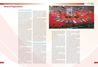 1212
Overall Analysis
1313
General Organisation
It is not far off the truth to say that the whole
world has heard of the FIFA World Cup™.
FIFA and the Local Organising Committee in
Germany are therefore entrusted with the
pressure of guaranteeing that the month-
long event is run efﬁciently, effectively and
professionally, as the world enjoys the world’s
biggest and best football tournament.
The organisation of such a wildly popu-
lar event is very time-consuming and even
though the FIFA World Cup™ lasts just 30
days, work for the tournament starts many
years before. The LOC is responsible for de-
livering stadiums, hotels, training sites, media
centres, ticketing outlets, marketing facilities,
transportation links and vehicles, hospitality
villages, television infrastructure, locations for
protocol events, public viewing areas, highly
trained personnel, security infrastructure …
the list is certainly impressive.
FIFA and the LOC Germany 2006 worked
hand in hand from the outset with the joint
objective of organisational excellence. There
were monthly working meetings between
the two organisations to discuss concepts,
project planning, timelines and the many
other organisational aspects. There were also
bi-annual inspection visits of the stadiums to
meticulously ensure that the quality that FIFA
expects for its prime tournament is achieved,
that space management is optimised and
that circulation ﬂows within the stadium are
as straightforward as possible.
Thanks go to the highly organised and com-
petent LOC and the countless volunteers who
were always ready with help and a smile. Ger-
many was certainly a perfect host, making
its slogan “A Time to Make Friends” come
alive.
The LOC also assisted FIFA in organising a
series of FIFA World Cup™-related events
such as the preliminary draw in Frankfurt in
December 2003, the ﬁnal draw in Leipzig in
December 2005 and the team workshop in
Dusseldorf in March 2006.
We would also like to express thanks to the
12 host cities for ensuring that the venues ran
smoothly. It was thanks to them that the ‘fan
fests’ thrived in becoming a huge party, with
friendly, happy faces from all corners of the
world joining together to celebrate football.
The 12 stadiums of varying capacities and
styles were a fantastic stage for this wonder-
ful tournament and a great promotion of
Germany’s football tradition.
Within FIFA, a dedicated FIFA World Cup
Ofﬁce was set up to take care of project
management, form the main interface with
both the LOC and the teams, analyse con-
cepts drawn up by the LOC, study related
contracts, make the necessary arrangements
for the FIFA delegation and devote their
working days to making the tournament
run smoothly according to FIFA guidelines
and standards.
Thanks also go to the numerous service pro-
viders who contributed to ensuring organisa-
tional success in ticketing, accommodation,
technology and telecommunications.
We must not, of course, forget the protago-
nists in any football tournament: the teams.
The focus on the teams certainly reached new
levels in 2006. The team workshop held in
Dusseldorf in March 2006 was attended by
all 32 teams and was a great basis for going
into detail on the organisational aspects of
the 2006 FIFA World Cup Germany™. This
year, the teams arrived in the host country
after a longer rest period than in the past.
Throughout Germany, each team selected
its own team base camp with top quality ac-
commodation and training facilities, allowing
them to prepare thoroughly for their matches.
Their performances on the pitch were equally
high-class, with many exciting matches, lots
of goals and memorable moments.
Finally, our congratulations go to the partici-
pating teams who made the 2006 FIFA World
Cup Germany™ an exhilarating football ex-
perience, and to the Italian team for succeed-
ing in becoming World Champions.
Il n’est pas exagéré d’afﬁrmer que la Coupe
du Monde de la FIFA est universellement
connue. La FIFA et le Comité d’Organisation
Local allemand ont donc eu la lourde tâche de
veiller au bon déroulement de l’événement,
d’assurer la gestion efﬁcace et professionnelle
de la plus grande compétition de football au
monde, suivie pendant un mois par les sup-
porters de la planète entière.
Organiser un événement de cette envergure
exige beaucoup de temps et bien que la
Coupe du Monde de la FIFA ne dure que 30
jours, le travail en amont débute de nom-
breuses années avant la compétition. Le COL
est notamment chargé d’organiser la mise à
disposition des stades, des hôtels, des sites
d’entraînement, des centres des médias, de
gérer les billetteries, les espaces marketing,
les réseaux et moyens de transport, les zo-
nes d’hospitalité, les installations de télévi-
sion, les espaces réservés aux manifestations
transformées en immenses fêtes, rassemblant
autour de cette célébration du football des vi-
sages souriants et amicaux, venus des quatre
coins du globe.
Les 12 stades, de capacité d’accueil variable
et d’architecture différente, constituaient
une scène fantastique pour cette magniﬁque
compétition, qui a permis de promouvoir la
tradition du football allemand.
La FIFA, quant à elle, a spécialement mis en
place un Bureau de la Coupe du Monde aﬁn
d’assurer la gestion du projet, de constituer
l’interface principale pour le COL et les équi-
pes, d’analyser les idées formulées par le
COL, d’étudier les contrats, d’effectuer les
préparatifs nécessaires pour la délégation de
la FIFA et de faire quotidiennement en sorte
que le déroulement du tournoi réponde aux
directives et aux normes de la FIFA.
Nous adressons aussi nos remerciements aux
nombreux prestataires de services qui ont
contribué au succès de l’organisation en ma-
tière de billetterie, d’hébergement, de tech-
nologie et de télécommunications.
Evidemment, nous ne devons pas oublier les
principaux protagonistes : les équipes, qui
furent, plus que jamais, au centre de toutes
les attentions. En mars 2006 s’est tenu à Düs-
seldorf le séminaire des équipes auquel ont
assisté les 32 sélections et qui a permis de
considérer tous les détails de l’organisation
de la Coupe du Monde de la FIFA, Allemagne
2006. Cette année, les équipes sont arrivées
dans le pays hôte après une plus longue pé-
riode de repos. Chaque équipe a choisi son
propre camp de base, doté d’un héberge-
protocolaires, les emplacements dédiés aux
écrans géants, de recruter du personnel hau-
tement qualiﬁé, de mettre en place des dis-
positifs de sécurité… La liste est réellement
impressionnante !
Dès le début, la FIFA et le COL Allemagne
2006 ont travaillé main dans la main avec
cette même volonté d’excellence. Au cours
des réunions mensuelles, les deux organisa-
tions ont échangé leurs idées, planiﬁé les pro-
jets, établi des échéances et abordé de nom-
breux autres aspects liés à l’organisation. Les
stades ont été également inspectés tous les
semestres aﬁn de s’assurer dans les moindres
détails de la qualité exigée pour cette com-
pétition phare, de l’optimisation de l’espace
et de la ﬂuidité de la circulation à l’intérieur
des stades.
Nous remercions le COL pour son grand pro-
fessionnalisme et son talent d’organisateur,
ainsi que les très nombreux bénévoles, qui
ont toujours été disponibles, serviables et
souriants. L’Allemagne a été un hôte parfait,
ayant fait de son slogan « Le rendez-vous de
l’amitié » une réalité.
Le COL a également contribué à l’organisa-
tion de plusieurs événements liés à la Coupe
du Monde de la FIFA, dont le tirage au sort
préliminaire à Francfort en décembre 2003,
le tirage au sort ﬁnal à Leipzig en décembre
2005 et le séminaire des équipes à Düsseldorf
en mars 2006.
Nous tenons également à exprimer nos re-
merciements aux 12 villes hôtes qui ont veillé
au bon déroulement des événements sur
les sites. Grâce à elles, les Fan Fests se sont
 