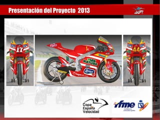 Presentación del Proyecto 2013
 