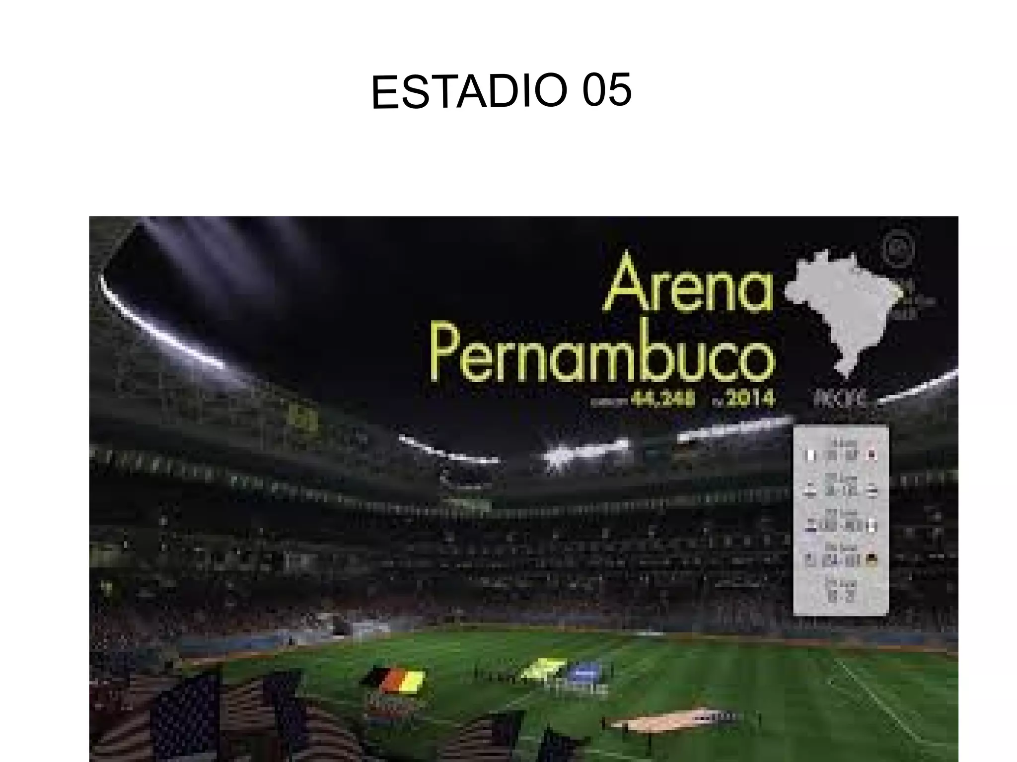 ESTADIO 05