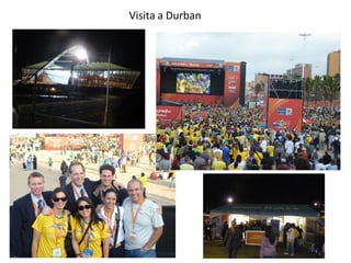 Visita a Durban
 