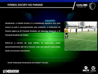 Copa ric de futebol society 2012 online (1)