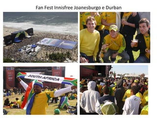 Fan Fest Innisfree Joanesburgo e Durban
 