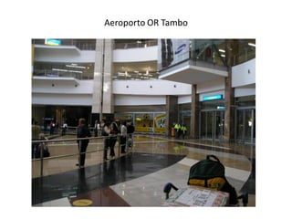 Aeroporto OR Tambo
 