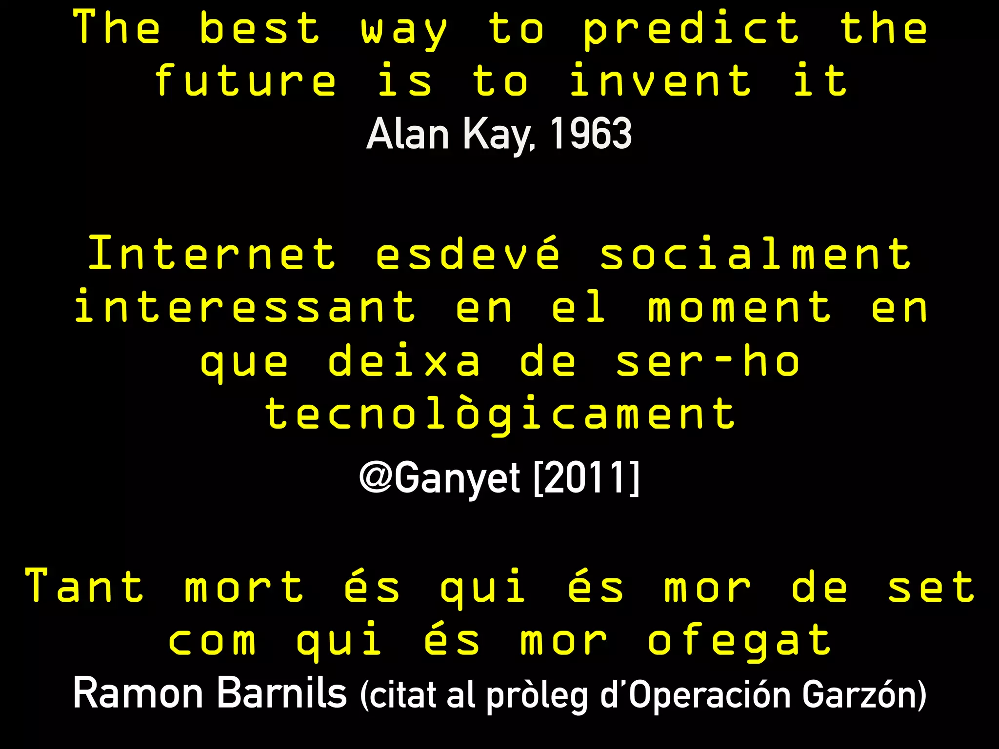 La intervenció 
Activitats 
@SobrePantalles 
 