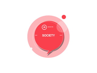 SOCIETY
06 Section Six
 