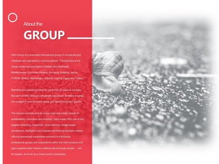 DKG Group is a diversified international group of companies and
initiatives with operations in various sectors. The activities of the
Group conducted principally in Balkan and Southeast
Mediterranean Countries (Greece, Romania, Bulgaria, Serbia,
FYROM, Bosnia, Montenegro, Albania, Cyprus, Egypt and Turkey).
Maintaining business success for more than 20 years is not easy.
But each of DKG Group's companies has proven its ability to adapt
and prosper in ever-evolving needs and deliver long-term growth.
The Group's success and its unique business model, based on
sustainability, innovation and flexibility, have made DKG one of the
biggest consulting, inspection, urban farming, foliage based
architecture, intelligent crop supplies and training facilitator bodies,
offering specialized sustainable solutions to individuals,
professional groups and corporations within the fresh produce and
agro supplies trade industry creating value through people, and
for people, all driven by a brand-centric philosophy.
About the
GROUP
 