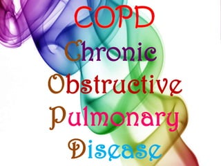 COPD Chronic ObstructivePulmonaryDisease 