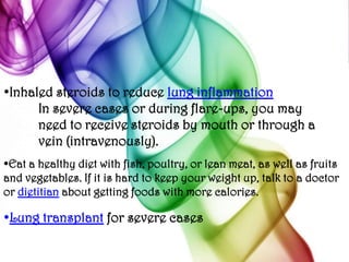 Since the symptoms of COPD develop slowly, some people may be unaware that they are sick.Causes & Risk FactorsCigarette smoking