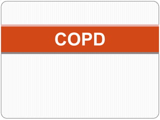 COPD

 
