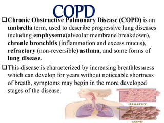 CHRONIC OBSTRUCTIVE PULMONARY DISEASE.pptx