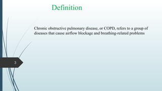 Chronic Obstructive Pulmonary Disease.pptx