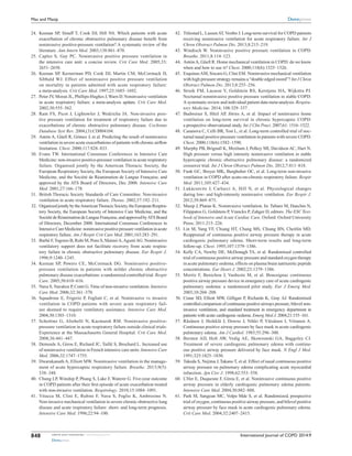 International Journal of COPD 2014:9submit your manuscript | www.dovepress.com
Dovepress
Dovepress
848
Mas and Masip
	24.	 Keenan SP, Sinuff T, Cook DJ, Hill NS. Which patients with acute
exacerbation of chronic obstructive pulmonary disease benefit from
noninvasive positive-pressure ventilation? A systematic review of the
literature. Ann Intern Med. 2003;138:861–870.
	25.	 Caples S, Gay PC. Noninvasive positive pressure ventilation in
the ­intensive care unit: a concise review. Crit Care Med. 2005;33:
2651–2658.
	26.	 Keenan SP, Kernerman PD, Cook DJ, Martin CM, McCormack D,
­Sibbald WJ. Effect of noninvasive positive pressure ventilation
on ­mortality in patients admitted with acute respiratory failure:
a ­meta-analysis. Crit Care Med. 1997;25:1685–1692.
	27.	 Peter JV, Moran JL, Phillips-Hughes J,Warn D. Noninvasive ­ventilation
in acute respiratory failure: a meta-analysis update. Crit Care Med.
2002;30:555–562.
	28.	 Ram FS, Picot J, Lightowler J, Wedzicha JA. Non-invasive posi-
tive pressure ventilation for treatment of respiratory failure due to
­exacerbations of chronic obstructive pulmonary disease. Cochrane
Database Syst Rev. 2004;(3):CD004104.
	29.	 Antón A, Güell R, Gómez J, et al. Predicting the result of noninvasive
ventilation in severe acute exacerbations of patients with chronic airflow
limitation. Chest. 2000;117:828–833.
	30.	 Evans TW. International Consensus Conferences in Intensive Care
­Medicine: non-invasive positive-pressure ventilation in acute ­respiratory
failure. Organised jointly by the American Thoracic Society, the
European Respiratory Society, the European Society of Intensive Care
Medicine, and the Société de Réanimation de Langue Française, and
approved by the ATS Board of Directors, Dec 2000. Intensive Care
Med. 2001;27:166–178.
	31.	 British Thoracic Society Standards of Care Committee. Non-invasive
ventilation in acute respiratory failure. Thorax. 2002;57:192–211.
	32.	 OrganizedjointlybytheAmericanThoracicSociety,theEuropeanRespira-
tory Society, the European Society of Intensive Care Medicine, and the
SociétédeRéanimationdeLangueFrançaise,andapprovedbyATSBoard
of Directors, December 2000. International Consensus Conferences in
IntensiveCareMedicine:noninvasivepositivepressureventilationinacute
respiratory failure. Am J Respir Crit Care Med. 2001;163:283–291.
	33.	 Barbé F,Togores B, Rubi M, Pons S, MaimóA,AgustíAG. ­Noninvasive
ventilatory support does not facilitate recovery from acute respira-
tory failure in chronic obstructive pulmonary disease. Eur Respir J.
1996;9:1240–1245.
	34.	 Keenan SP, Powers CE, McCormack DG. Noninvasive positive-
­pressure ventilation in patients with milder chronic obstructive
­pulmonary disease exacerbations: a randomized controlled trial. Respir
Care. 2005;50:610–616.
	35.	 Nava S, Navalesi P, Conti G.Time of non-invasive ventilation. Intensive
Care Med. 2006;32:361–370.
	36.	 Squadrone E, Frigerio P, Fogliati C, et al. Noninvasive vs invasive
ventilation in COPD patients with severe acute respiratory fail-
ure deemed to require ventilatory assistance. Intensive Care Med.
2004;30:1303–1310.
	37.	 Schettino G, Altobelli N, Kacmarek RM. Noninvasive positive-
pressure ventilation in acute respiratory failure outside clinical trials:
Experience at the Massachusetts General Hospital. Crit Care Med.
2008;36:441–447.
	38.	 Demoule A, Girou E, Richard JC, Taillé S, Brochard L. Increased use
of noninvasive ventilation in French intensive care units. Intensive Care
Med. 2006;32:1747–1755.
	39.	 Dwarakanath A, Elliott MW. Noninvasive ventilation in the manage-
ment of acute hypercapnic respiratory failure. Breathe. 2013;9(5):
338–348.
	40.	 Chung LP, Winship P, Phung S, Lake F, Waterer G. Five-year outcome
in COPD patients after their first episode of acute exacerbation treated
with non-invasive ventilation. Respirology. 2010;15:1084–1091.
	41.	 Vitacca M, Clini E, Rubini F, Nava S, Foglio K, Ambrosino N.
­Non-invasive mechanical ventilation in severe chronic obstructive lung
disease and acute respiratory failure: short- and long-term prognosis.
Intensive Care Med. 1996;22:94–100.
	42.	 Titlestad L, LassenAT,Vestbo J. Long-term survival for COPD patients
receiving noninvasive ventilation for acute respiratory failure. Int J
Chron Obstruct Pulmon Dis. 2013;8:215–219.
	43.	 Windisch W. Noninvasive positive pressure ventilation in COPD.
Breathe. 2011;8:114–123.
	44.	 AntónA, Güell R. Home mechanical ventilation in COPD: do we know
when and how to use it? Chest. 2000;118(6):1525–1526.
	45.	 EsquinasAM, Siscaro G, Clini EM. Noninvasive mechanical ­ventilation
with high pressure strategy remains a “double edged sword”? Int J Chron
Obstruct Pulmon Dis. 2013;8:255–256.
	46.	 Struik FM, Lacasse Y, Goldstein RS, Kerstjens HA, Wijkstra PJ.
Nocturnal nonninvasive positive pressure ventilation in stable COPD:
A systematic review and individual patient data meta-analysis. Respira-
tory Medicine. 2014; 108:329–337 .
	47.	 Budweiser S, Hitzl AP, Jörres A, et al. Impact of noninvasive home
­ventilation on long-term survival in chronic hypercapnic COPD:
a ­prospective observational study. Int J Clin Pract. 2007;61: 1516–1522.
	48.	 Casanova C, Celli BR, Tost L, et al. Long-term controlled trial of noc-
turnal nasal positive pressure ventilation in patients with severe COPD.
Chest. 2000;118(6):1582–1590.
	49.	 Murphy PB, Brignall K, Moxham J, Polkey MI, Davidson AC, Hart N.
High pressure versus high intensity noninvasive ventilation in stable
hypercapnic chronic obstructive pulmonary disease: a randomized
crossover trial. Int J Chron Obstruct Pulmon Dis. 2012;7:811–818.
	50.	 Funk GC, Breyer MK, Burghuber OC, et al. Long-term non-invasive
ventilation in COPD after acute-on-chronic respiratory failure. Respir
Med. 2011;105:427–434.
	51.	 Lukácsovits J, Carlucci A, Hill N, et  al. Physiological changes
during low- and high-intensity noninvasive ventilation. Eur Respir J.
2012;39:869–875.
	52.	 Masip J, Planas K. Noninvasive ventilation. In: Tubaro M, Danchin N,
Filippatos G, Goldstein P, Vranckx P, Zahger D, editors. The ESC Text-
book of Intensive and Acute Cardiac Care. Oxford: Oxford ­University
Press; 2011:215–226.
	53.	 Lin M, Yang YF, Chiang HT, Chang MS, Chiang BN, Cheitlin MD.
Reappraisal of continuous positive airway pressure therapy in acute
cardiogenic pulmonary edema. Short-term results and long-term
follow-up. Chest. 1995;107:1379–1386.
	54.	 Kelly CA, Newby DE, McDonagh TA, et al. Randomised controlled
trial of continuous positive airway pressure and standard oxygen therapy
in acute pulmonary oedema; effects on plasma brain natriuretic peptide
concentrations. Eur Heart J. 2002;23:1379–1386.
	55.	 Moritz F, Benichou J, Vanheste M, et al. Boussignac continuous
­
positive airway pressure device in emergency care of acute cardiogenic
pulmonary oedema: a randomized pilot study. Eur J Emerg Med.
2003;10:204–208.
	56.	 Crane SD, Elliott MW, Gilligan P, Richards K, Gray AJ. Randomised
controlled comparison of continuous positive airways pressure, bilevel non-
invasive ventilation, and standard treatment in emergency department in
patients with acute cardiogenic oedema. Emerg Med J. 2004;21:155–161.
	57.	 Räsänen J, Heikklä J, Downs J, Nikki P, Väisänen I, Viitanen A.
­Continuous positive airway pressure by face mask in acute cardiogenic
pulmonary edema. Am J Cardiol. 1985;55:296–300.
	58.	 Bersten AD, Holt AW, Vedig AE, Skowronski GA, Baggoley CJ.
­Treatment of severe cardiogenic pulmonary edema with continu-
ous positive airway pressure delivered by face mask. N Engl J Med.
1991;325:1825–1830.
	59.	 Takeda S, Nejima J, Takano T, et al. Effect of nasal continuous positive
airway pressure on pulmonary edema complicating acute myocardial
infarction. Jpn Circ J. 1998;62:553–558.
	60.	 L’Her E, Duquesne F, Girou E, et al. Noninvasive continuous positive
airway pressure in elderly cardiogenic pulmonary edema patients.
Intensive Care Med. 2004;30:882–888.
	61.	 Park M, Sangean MC, Volpe Mde S, et al. Randomized, prospective
trial of oxygen, continuous positive airway pressure, and bilevel positive
airway pressure by face mask in acute cardiogenic pulmonary edema.
Crit Care Med. 2004;32:2407–2415.
 