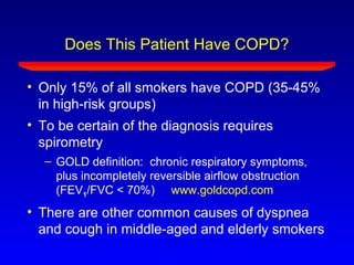 COPD Exacerbations: Significance, Assessment, and Current Management | PPT
