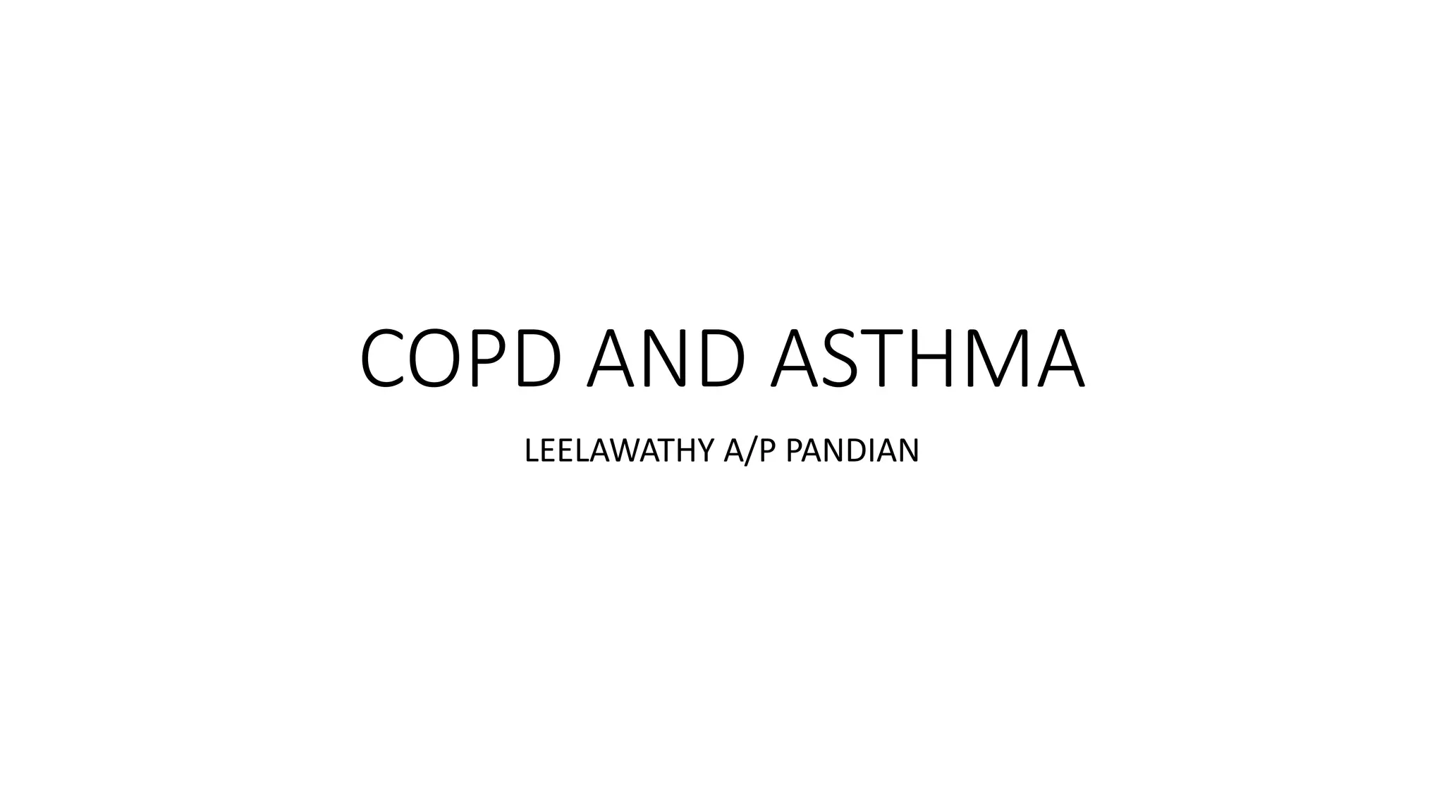COPD Asthma and Approach to SOB HKJ.pptx