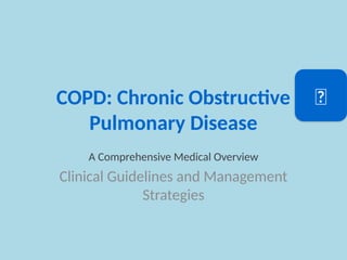 COPD_Comprehensive_Presentation.pptx Copd | PPTX