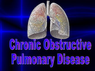 Chronic Obstructive Pulmonary Disease  