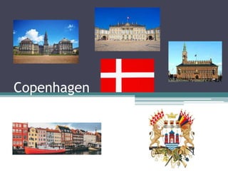 Copenhagen
 