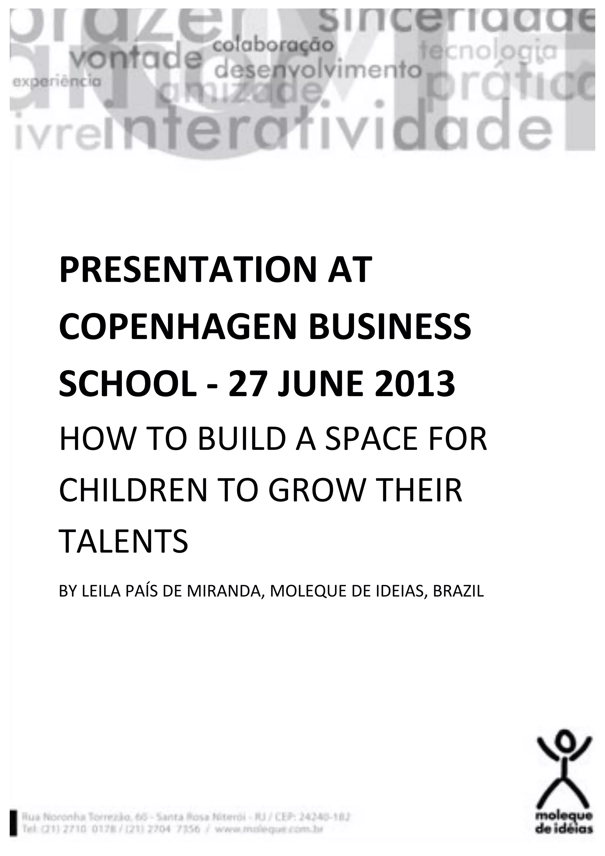 Moleque de idéias as a learning space to the networked society. PDF