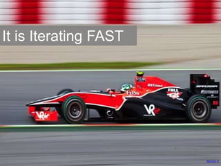 Warren D
It is Iterating FAST
 