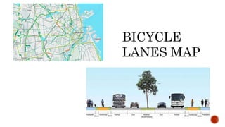 BICYCLE
LANES MAP
 