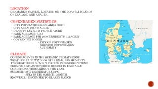 LOCATION
COPENHAGEN STATISTICS
CLIMATE
 