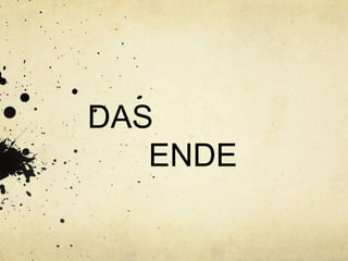 DAS ENDE
