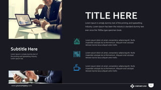 www.yourcompany.com 12
Lorem ipsum dolor sit amet, consectetur adipiscing elit. Nulla
imperdiet volutpat dui at fermentum. Aliquam erat volutpat.
Aenean lacinia lacus aliquet ante mollis
Lorem ipsum dolor sit amet, consectetur adipiscing elit. Nulla
imperdiet volutpat dui at fermentum. Aliquam erat volutpat.
Aenean lacinia lacus aliquet ante mollis
Lorem ipsum dolor sit amet, consectetur adipiscing elit. Nulla
imperdiet volutpat dui at fermentum. Aliquam erat volutpat.
Aenean lacinia lacus aliquet ante mollis
Subtitle Here
Lorem Ipsum is simply dummy text of
the printing and typesetting industry.
Lorem Ipsum has.
TITLE HERELorem Ipsum is simply dummy text of the printing and typesetting
industry. Lorem Ipsum has been the industry's standard dummy text
ever since the 1500sa type specimen book.
 