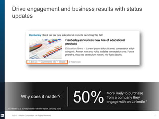 Drive engagement and business results with status
    updates




                                                        ...
