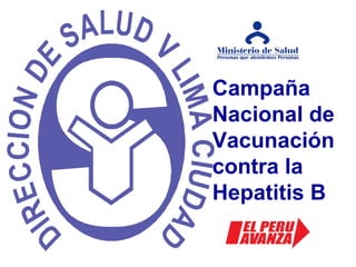 Campaña Nacional de Vacunación contra la Hepatitis B 