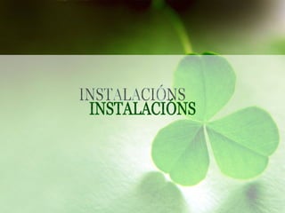 INSTALACIÓNS 