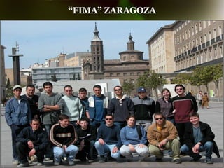 “ FIMA” ZARAGOZA 