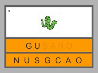 N U S G C A O
G U S A N O
9
 