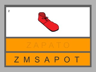 Z M S A P O T
Z A P A T O
2
 