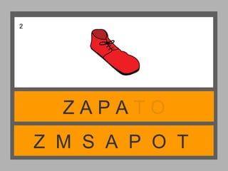 Z M S A P O T
Z A P A T O
2
 