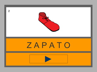 Z A P A T O
2
 