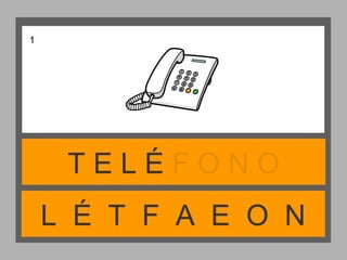 L É T F A E O N
T E L É F O N O
1
 